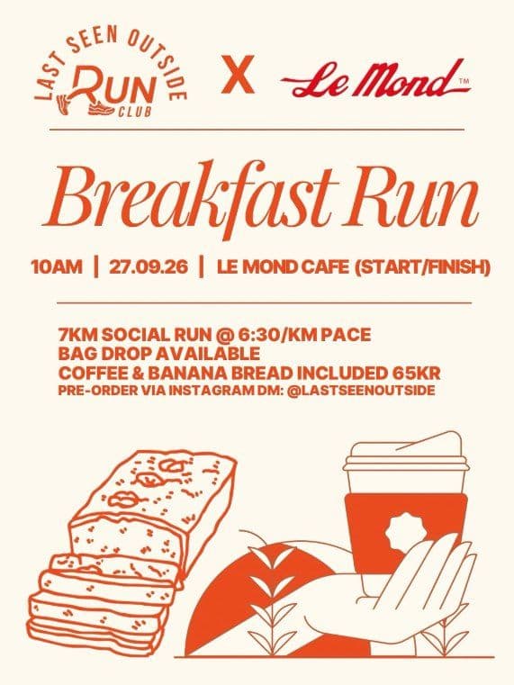 Breakfast Run poster: Last Seen Outside x Le Mond, 10am 27.09.26, Le Mond Cafe start and finish, 7 km social run at 6:30 per km, bag drop available, coffee and banana bread included for 65 kr
